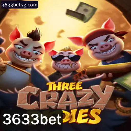 Descubra o Mundo Fascinante de ThreeCrazyPiggies na 3633bet